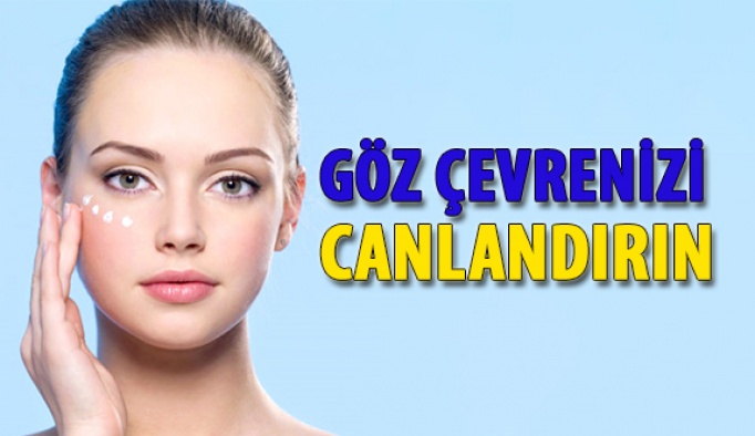 Göz Çevresini Canlandırmanın 5 Yolu