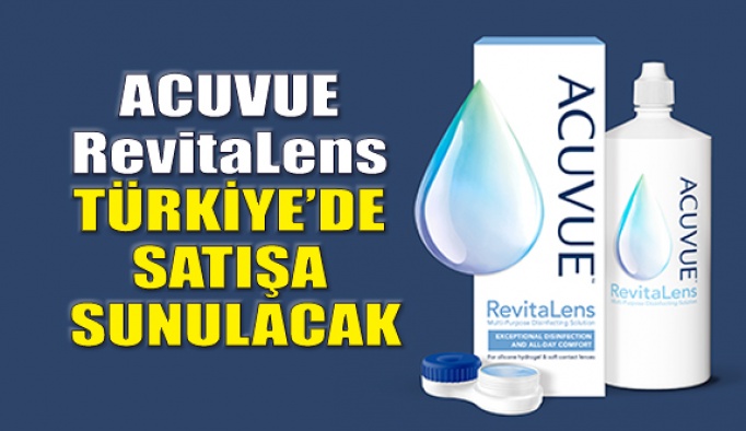 Kontak Lens Solüsyonu Acuvue Revitalens Türkiye’de Satış Sunulacak