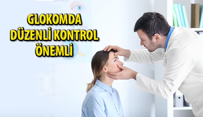 Glokomda Düzenli Kontrol Önemli