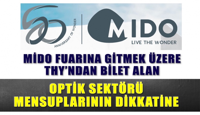 Mido2020 İçin THY’ndan Bilet Alan Optik Sektörü Mensuplarının Dikkatine
