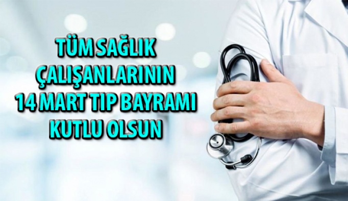 14 Mart Tıp Bayramı