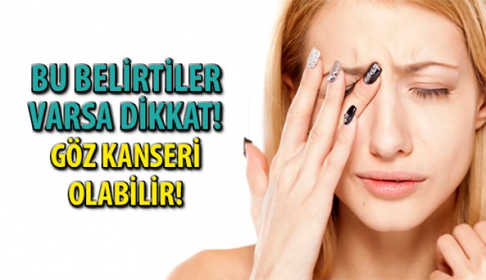 Göz Kanseri Belirtileri ve Tedavileri Nelerdir?