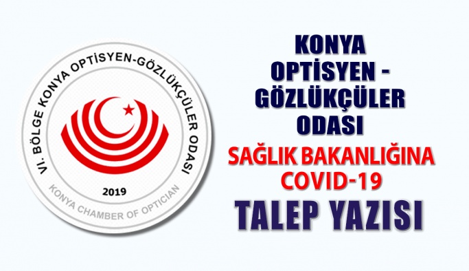 Konya Optisyen-Gözlükçüler Odası Sağlık Bakanlığı'na Talepte Bulundu