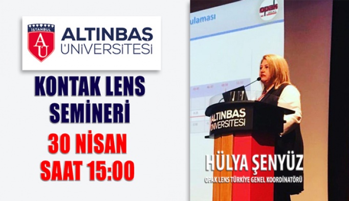 Altınbaş Üniversitesi Kontak Lens Semineri