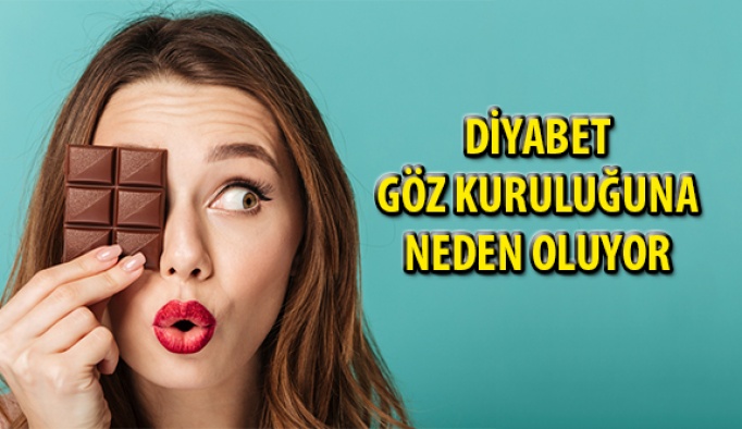 Diyabet Hastalığı Göz Kuruluğuna Neden Oluyor