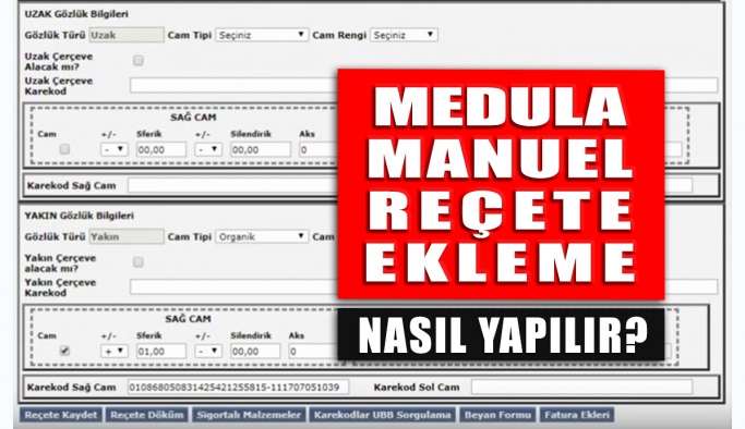 Medula Sistemine Manuel Reçete Ekleme Nasıl Yapılır?