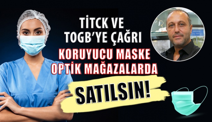 Koruyucu Maske Optik Mağazalarda Satılsın