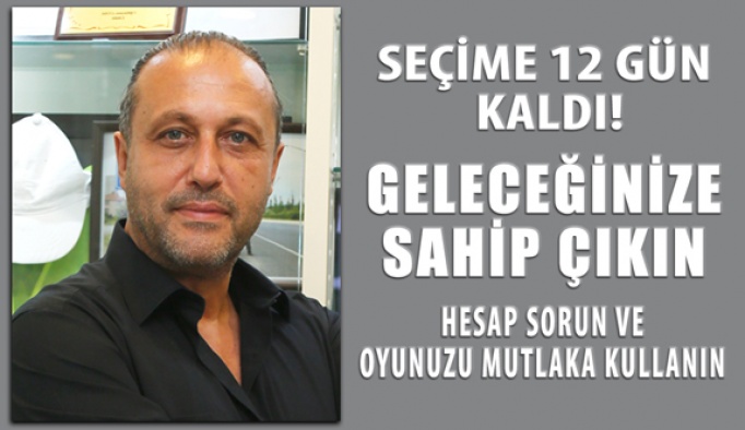 Seçime 12 Gün Kaldı Hesap Sorma Vakti