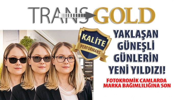 Yaklaşan Güneşli Günlerin Yeni Yıldızı  Transgold