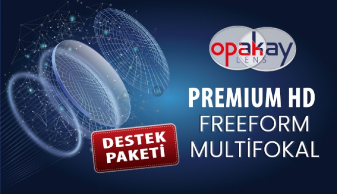 Opak Lens'ten FreeForm Multifokal Cam Destek Paketi