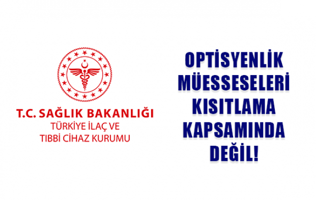 Optisyenlik Müesseseleri Kısıtlama Kapsamında Değil