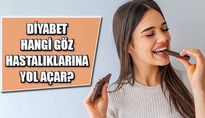 Diyabet Hangi Göz Hastalıklarına yol açar?