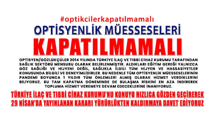 Optisyenlik Müesseseleri Kapatılmamalı!