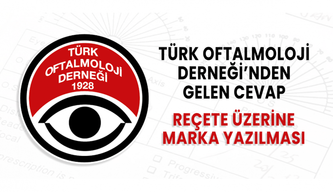 Türk Oftalmoloji Derneği'nden Cevap Geldi