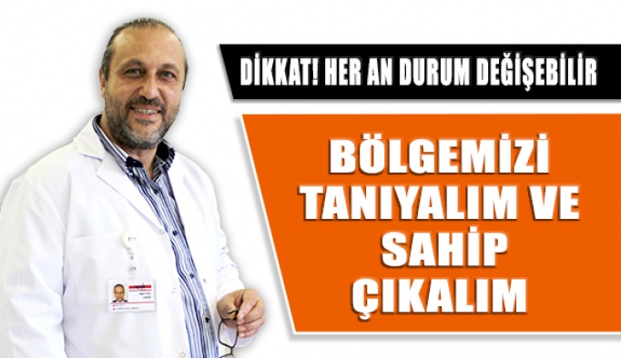 Erol Harbi "Bölgemizi Tanıyalım, Ve Sahip Çıkalım"