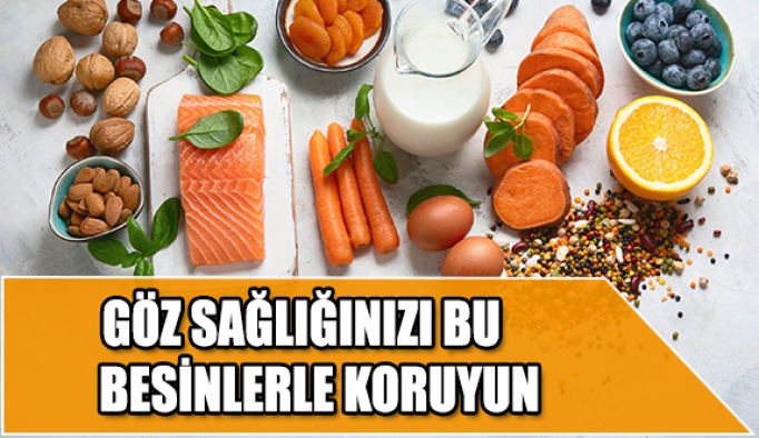 Göz Sağlığınızı Bu Besinlerle Koruyun