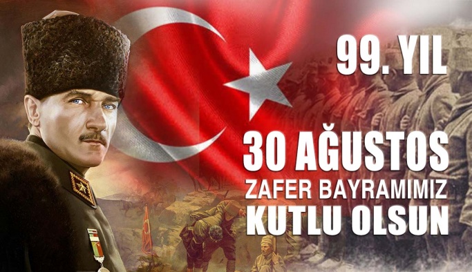 30 Ağustos Zafer Bayramımız Kutlu Olsun