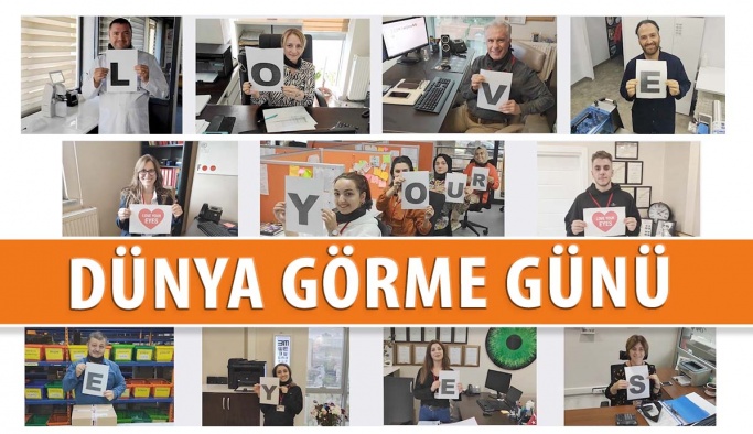 14 Ekim Dünya Görme Günü Kutlanıyor