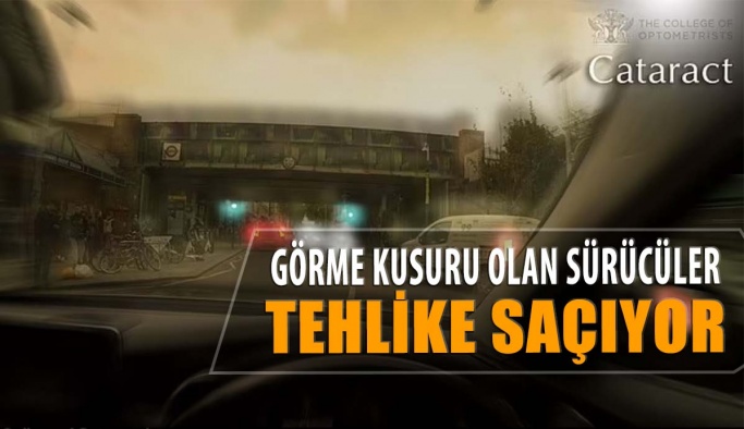 Görme Kusuru Olan Sürücüler Tehlike Saçıyor!