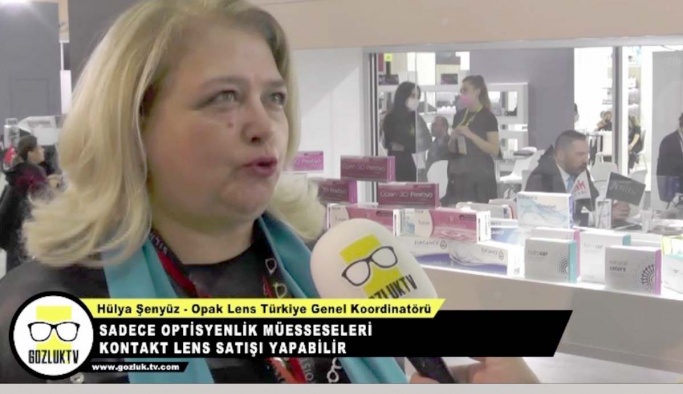 Hülya Şenyüz "Kontak Lens Optisyenlik Müesseselerinden Alınmalıdır"