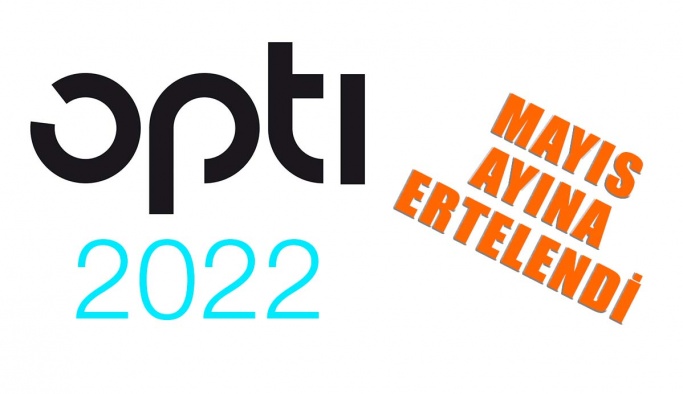 Opti Münih 2022 Mayıs Ayına Ertelendi