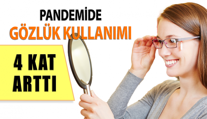 Pandemide Gözlük Kullanımı 4 Kat Arttı