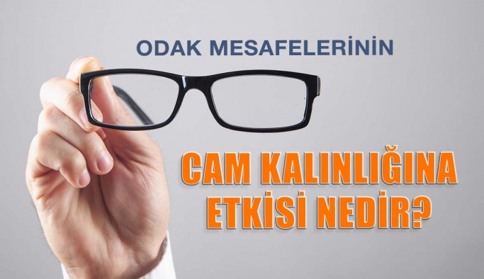 Odak Mesafelerinin Cam Kalınlığına Etkisi Nedir?