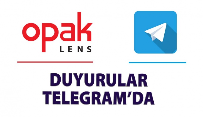 Opak Lens Duyuru ve Kampanyaları Telegramda