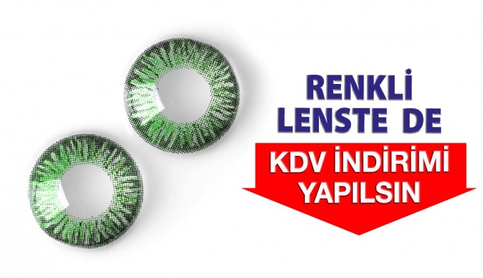 Renkli Numaralı Lenslerde KDV Oranı İndirilsin