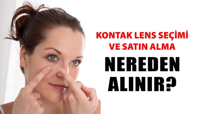 Kontak Lens Seçimi ve Satın Alma