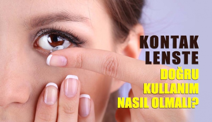 Kontak Lenslerde Doğru Kullanım Nasıl Olmalı?