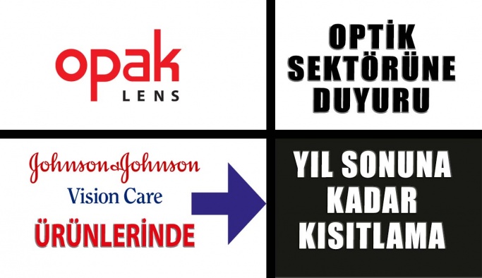 Opak Lens'ten Duyuru: Johnson & Johnson Ürünlerinde Kısıtlama