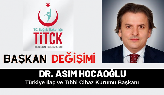 Türkiye İlaç ve Tıbbi Cihaz Kurumu Başkanı Değişti