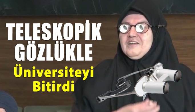 Teleskopik Gözlükle 62 Yaşında Üniversiteyi Bitirdi!