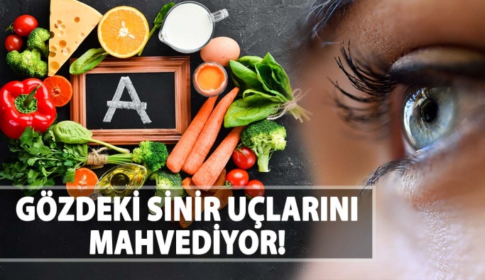 A Vitamini Eksikliği Gözdeki Sinir Uçlarını Mahvediyor!