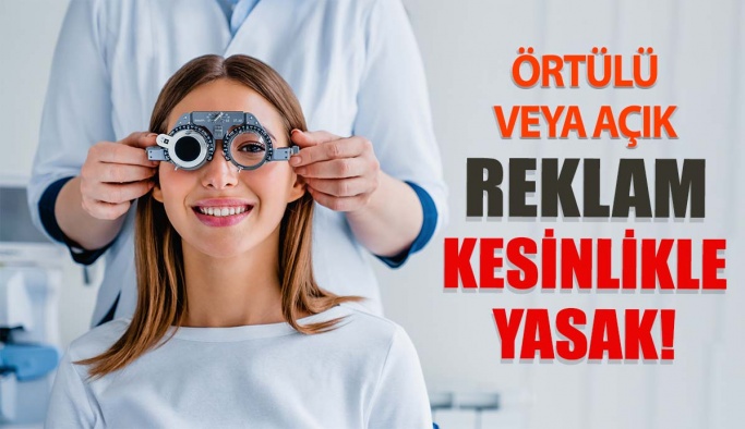 Sağlıkta Reklam Yasaklandı!