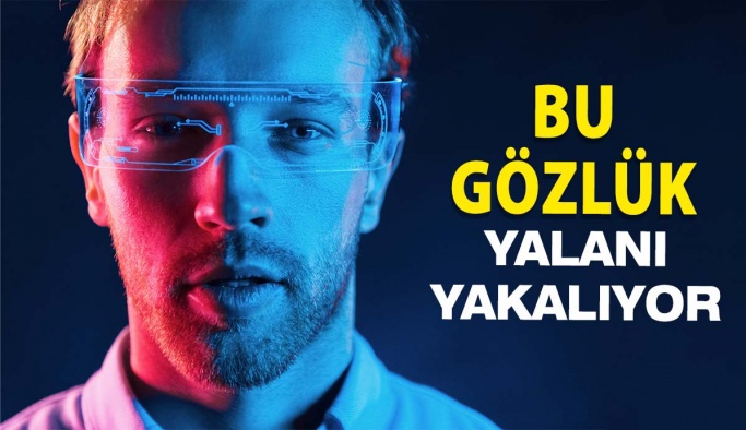 Yalan Söyleyeni Yakalayan Gözlük Yapıldı