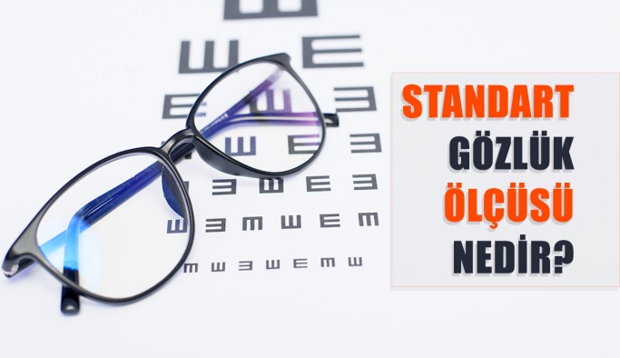Standart Gözlük Ölçüsü Nedir? Nasıl Belirlenir?