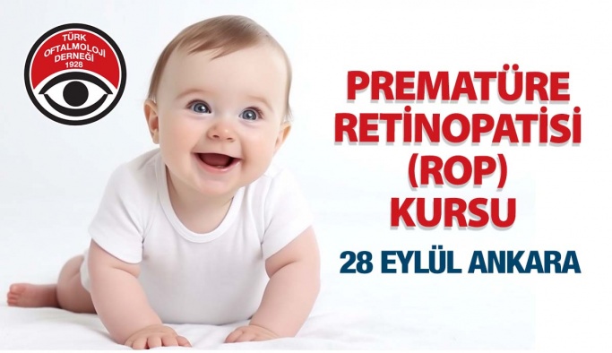 TOD Uluslararası Prematüre Retinopatisi Eğitimi