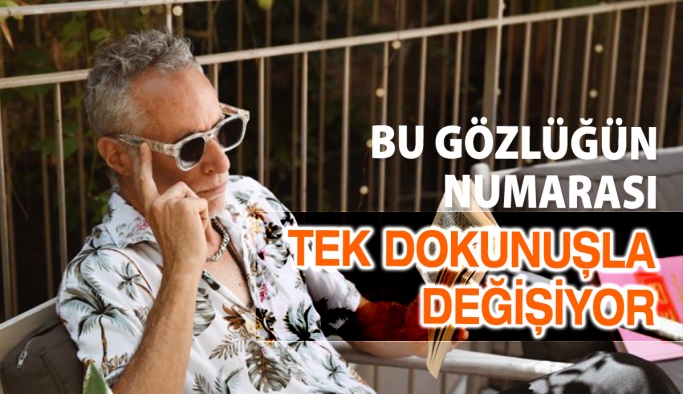 Tek Dokunuşla Numarası Değişen Gözlük