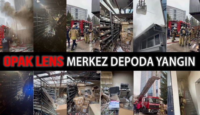 Opak Lens Merkez Depoda Yangın