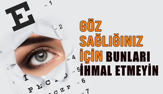 Göz Sağlığı Hakkında Ne Bilmeliyim?