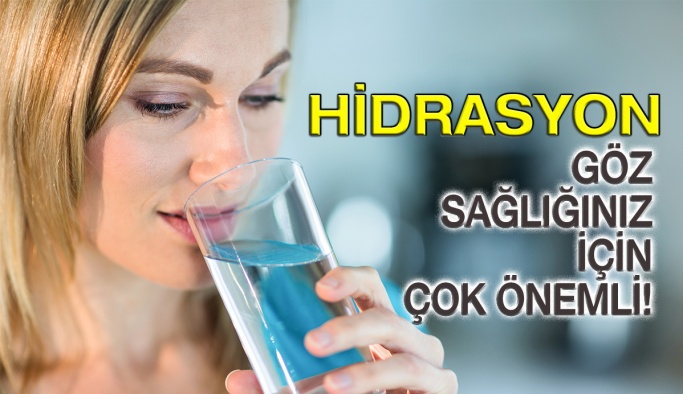 Hidrasyon Göz Sağlığınız İçin Neden Önemlidir?