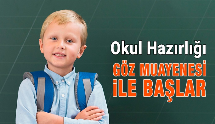 Okul Hazırlığı Göz Muayenesi İle Başlar