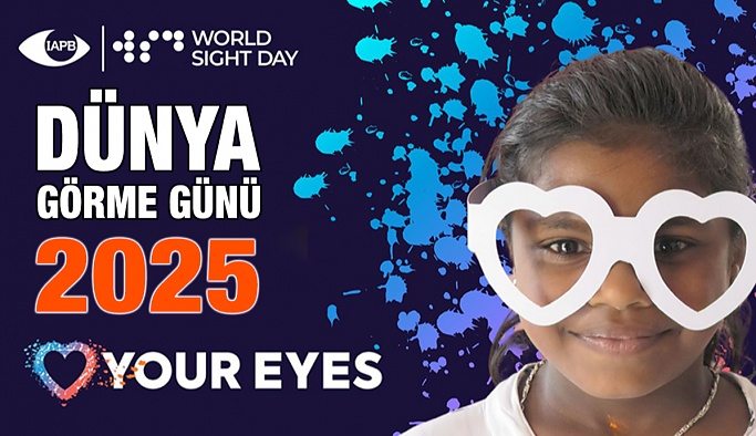 Dünya Görme Günü 2025