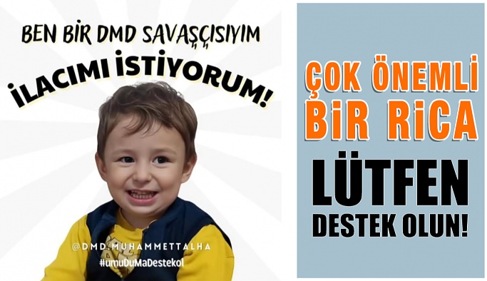 DMD Hastası Muhammed Talha İçin Destek
