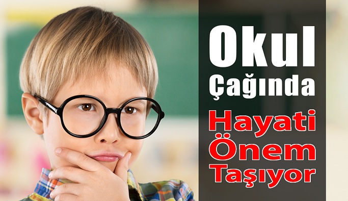 Okul Çağındaki Çocuklarda Göz Sağlığı Hayati Önem Taşıyor