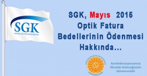 Mayıs 2015 Optik Fatura Bedellerinin Ödenmesi Hakkında!