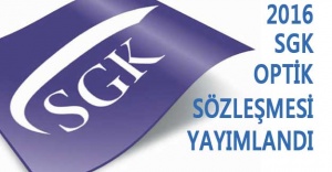 Sgk 2016 Optik Sözleşmesi Yayımlandı