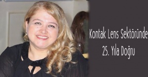 Kontak Lens Sektöründe 25. Yıla Doğru